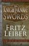 [Fafhrd and the Gray Mouser 07] • The Knight and Knave of Swords